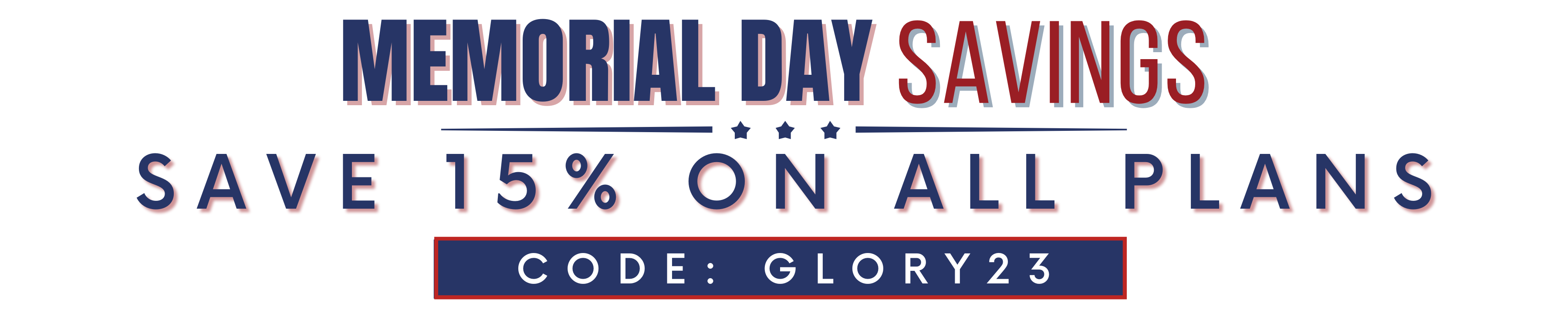 Memorial Day Sale! - Save 15% On ALL House Plans | Code: GLORY23
